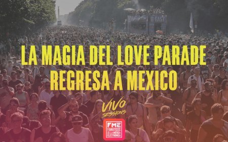 LA MAGIA DEL LOVE PARADE REGRESA A MEXICO