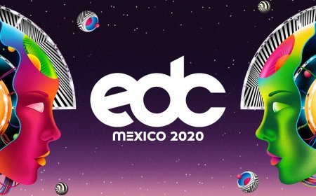 EDC MÉXICO ANUNCIA EL LINEUP OFICIAL DE SU EDICIÓN 2020