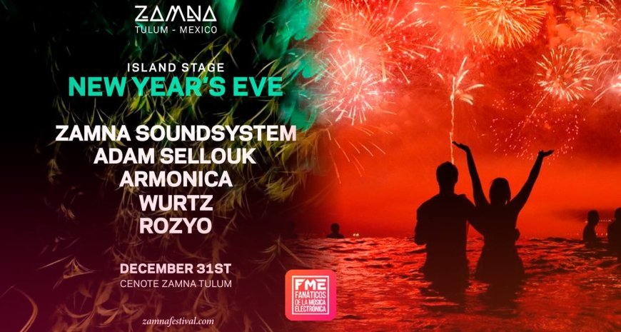 Island Stage: La Celebración de Año Nuevo en Zamna Tulum