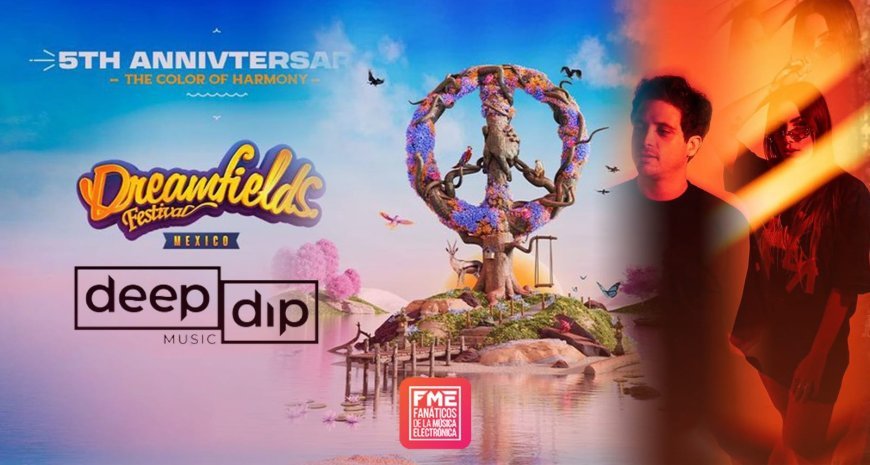 DeepDip Celebra su Debut en Dreamfields México en su 5º Aniversario