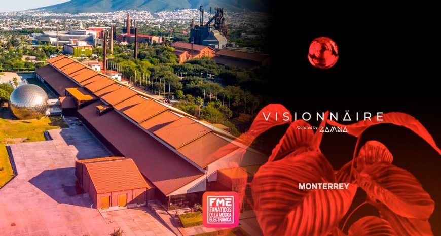 Visionnaire por Zamna llega a Monterrey