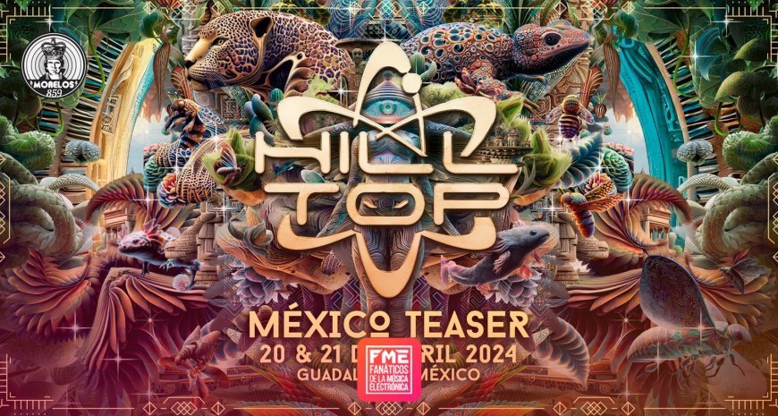 Hilltop México: La Cumbre del Psytrance Llega a Guadalajara