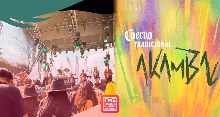 Akamba 2024: El festival musical, gastronómico y artístico más importante de Tequila