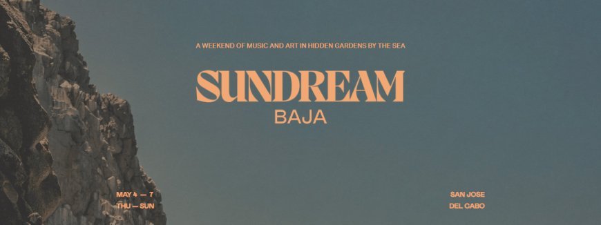 ¡UNDREAM BAJA! el nuevo concepto de RÜFÜS DU SOL