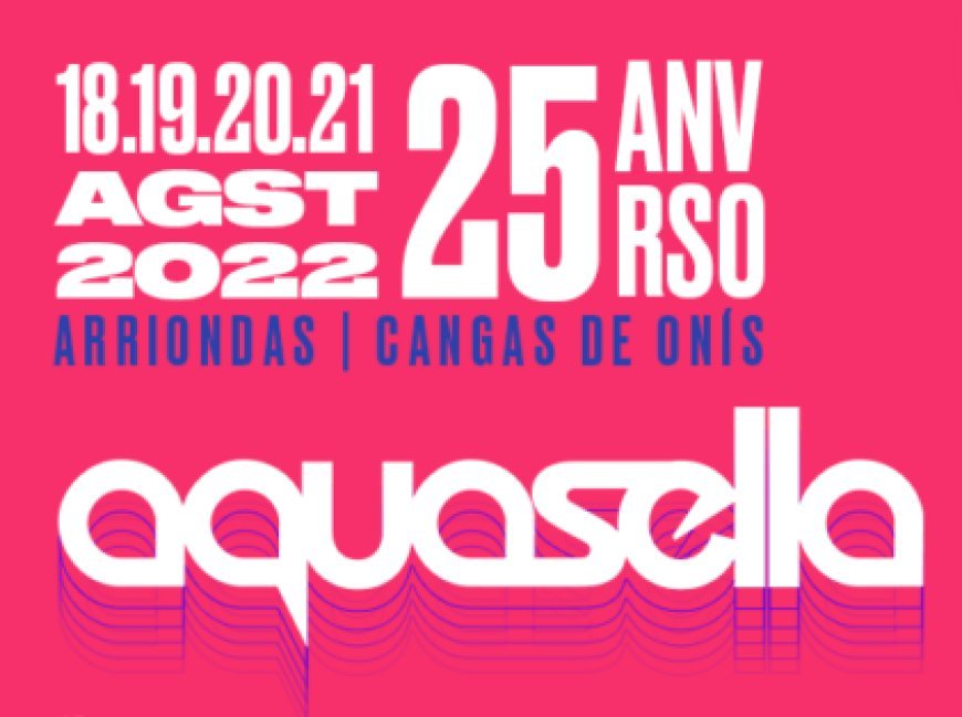¡AQUASELLA 2022! INICIA CUENTA REGRESIVA