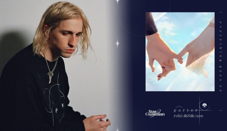 PORTER ROBINSON & RIOT GAMES REALIZAN COLABORACIÓN