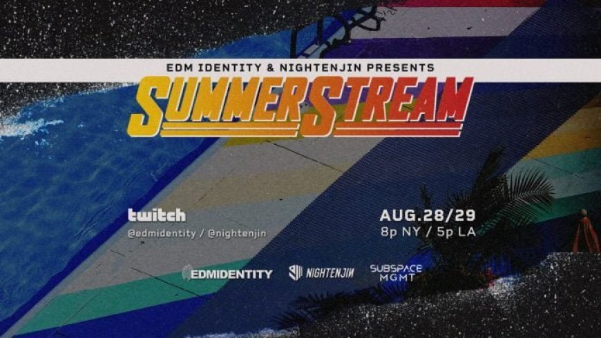 EDMIDTV Y NIGHTENJIN ANUNCIAN SUMMER STREAM LINEUP