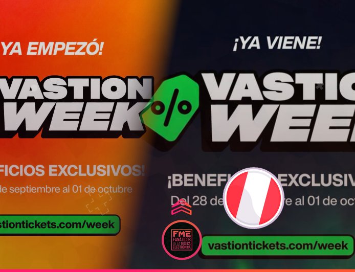 VASTION WEEK: una oportunidad especial para asegurar tus entradas y acceder a beneficios exclusivos